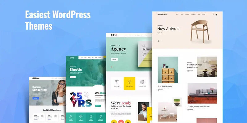 10 Easiest WordPress Themes and Templates for Beginners
