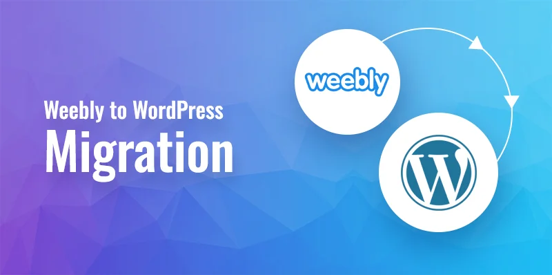 How to Properly Move from Weebly to WordPress (Step by Step)